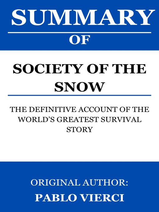 Cover image for Society of the Snow by Pablo Vierci | summary & study guide